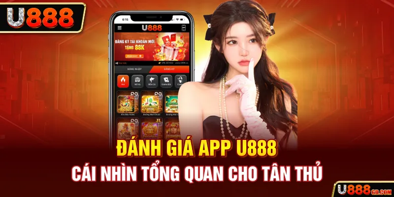 Đánh Giá App U888