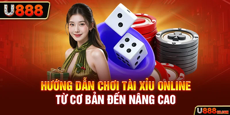 hướng dẫn cách chơi tài xỉu online