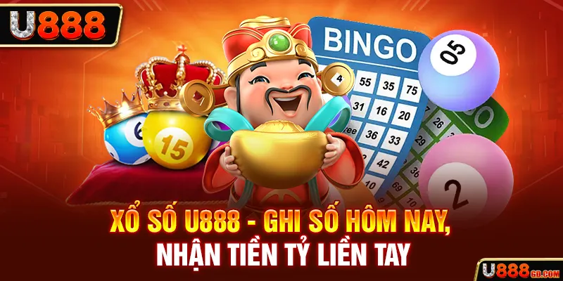 Toàn bộ những thông tin liên quan đến xổ số U888