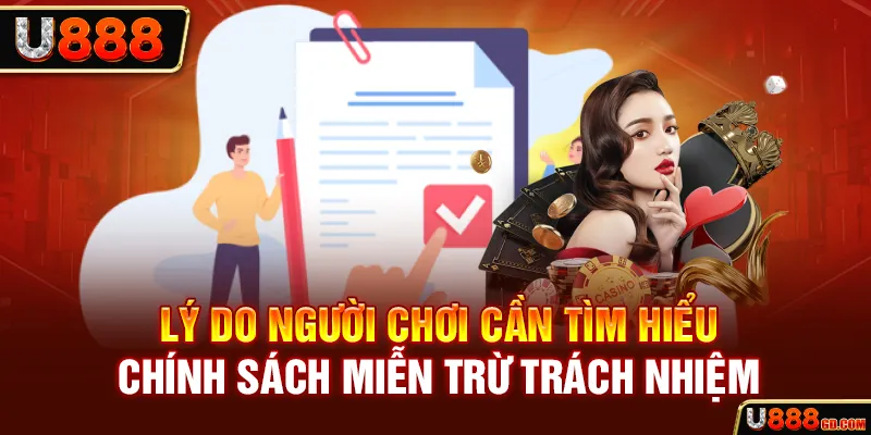 Lý do người chơi cần tìm hiểu chính sách miễn trừ trách nhiệm