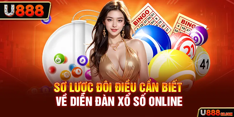 Sơ lược đôi điều cần biết về diễn đàn xổ số online