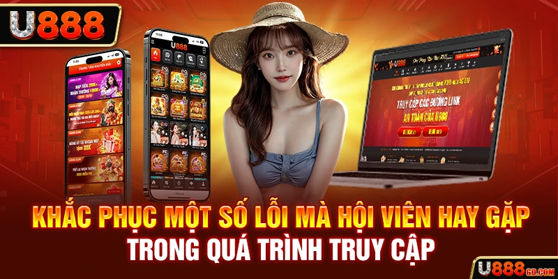 Khắc phục một số lỗi mà hội viên hay gặp trong quá trình truy cập