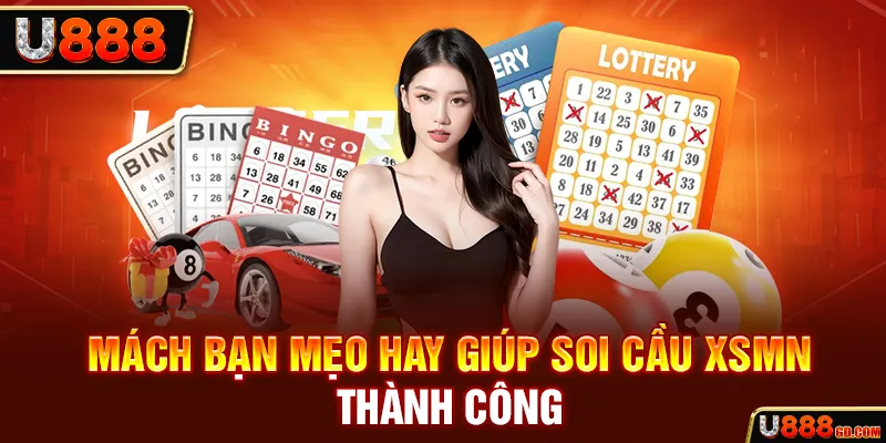 Mách bạn mẹo hay giúp soi cầu XSMN thành công